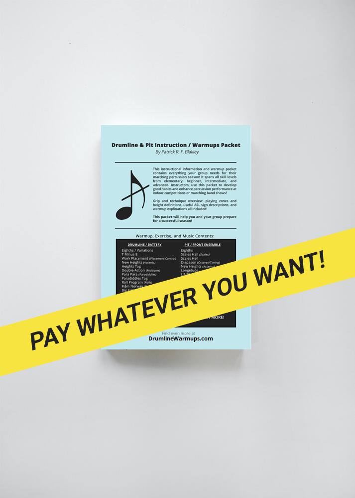 Pay what you want for a complete drumline warmup packet!